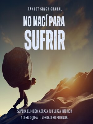 cover image of No Nací Para Sufrir
